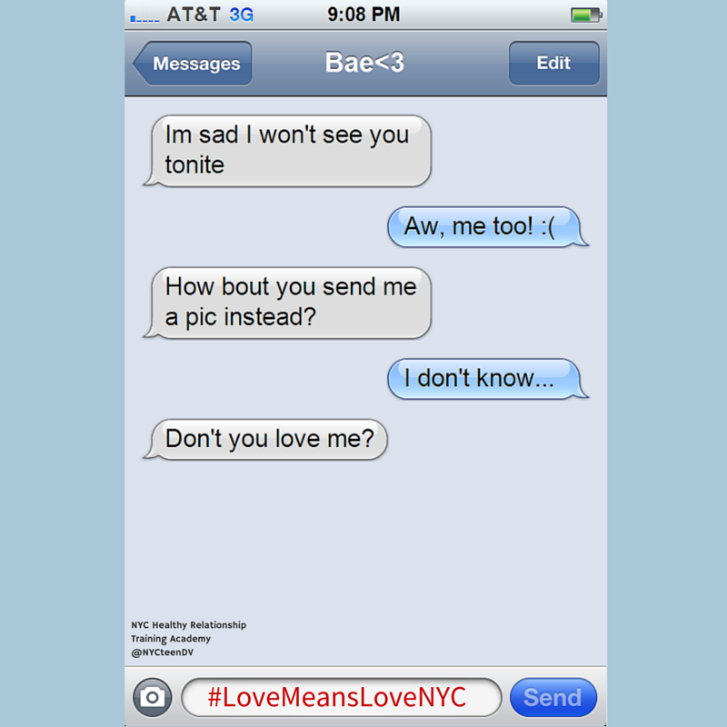 NYCteenDV's tweet photo. .@TimeforSade Also pressuring someone for pics isn't cool. Respect your partner &amp; their boundaries #lovemeanslovenyc http://t.co/fYxx3kNf5Y