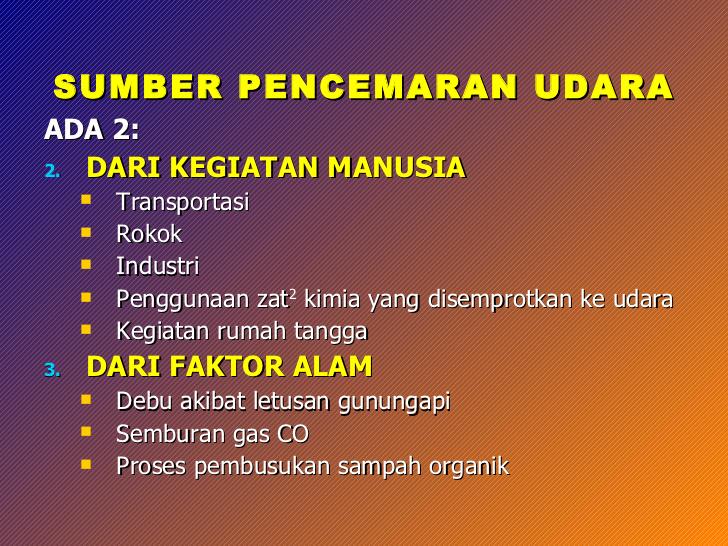 Sumber #PencemaranUdara berasal dari kegiatan manusia dan alam