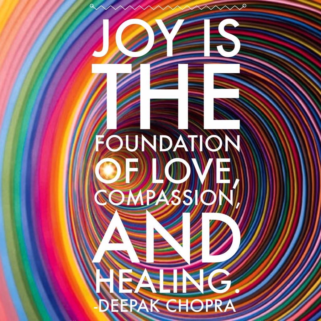 ChopraFNDN's tweet photo. Our daily inspiration! #Joy #Love #Compassion #Healing http://t.co/x3p3UcUyXR