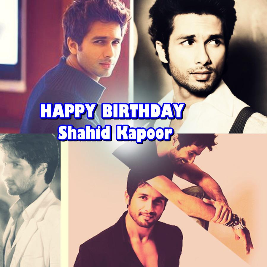 Happy Birthday Shahid Kapoor Have a successful year ahead!! 