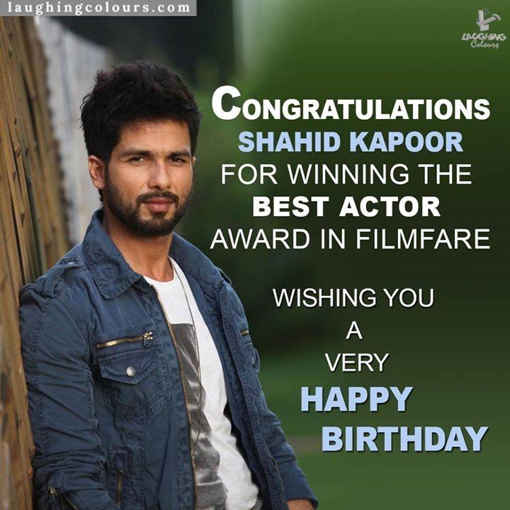 Happy birthday Shahid Kapoor 