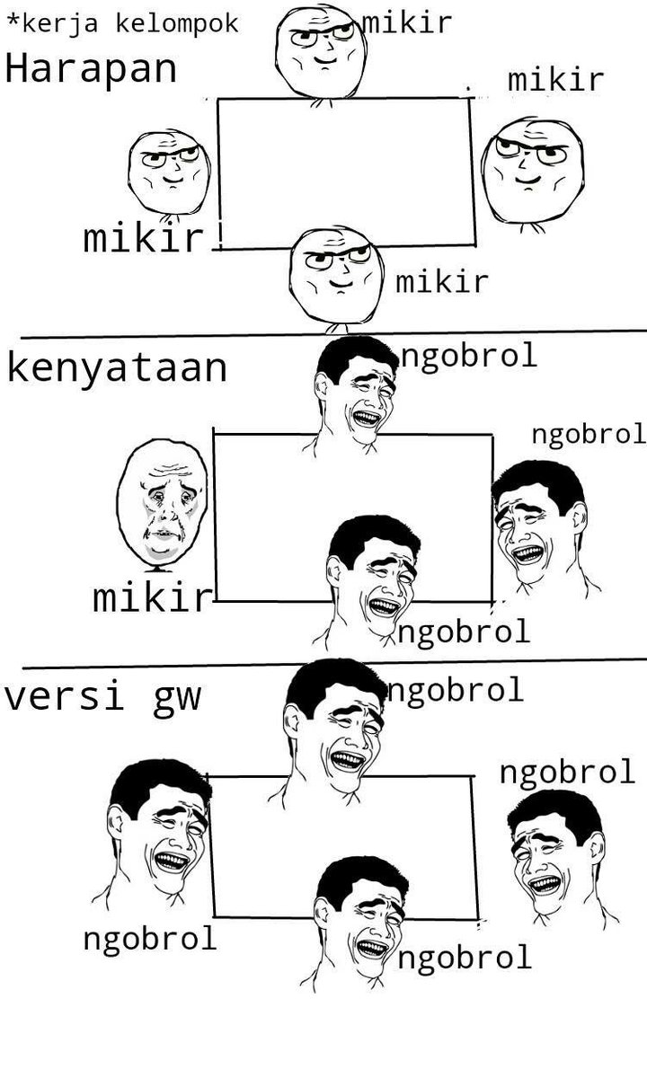 Meme Comic Indonesia On Twitter Kerja Kelompok V Chy Meme Comic Indonesia On Twitter Kerja Kelompok V Chy