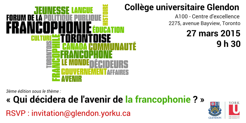 PrincipalGL's tweet photo. Inscrivez-vous dès maintenant au Forum de la francophonie torontoise  #Glendon #FrancoForumGL #Francophonie #SFTO2015 http://t.co/8aNCQRR1EO