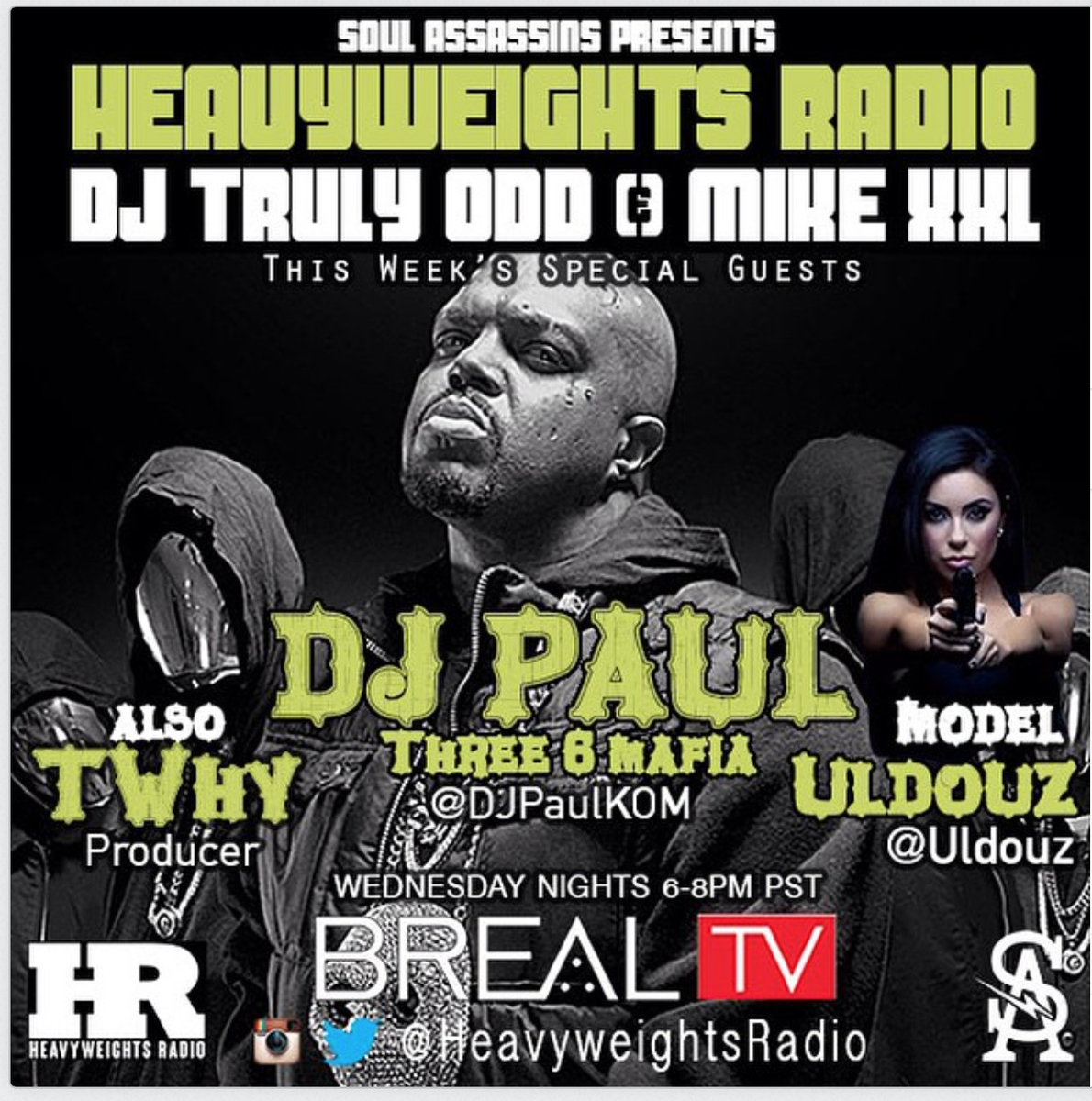 soulassassins's tweet photo. @HeavyweightDjs Tonight @DJPaulKOM of damafia6ix x #Twhy ((Producer)) x @ULDOUZ ((Model/Actress)) Tune in @brealtv http://t.co/3PL2DId8e5