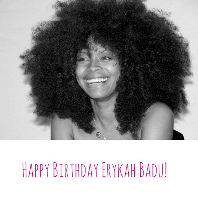 Happy birthday to our Ms. Erykah Badu (  