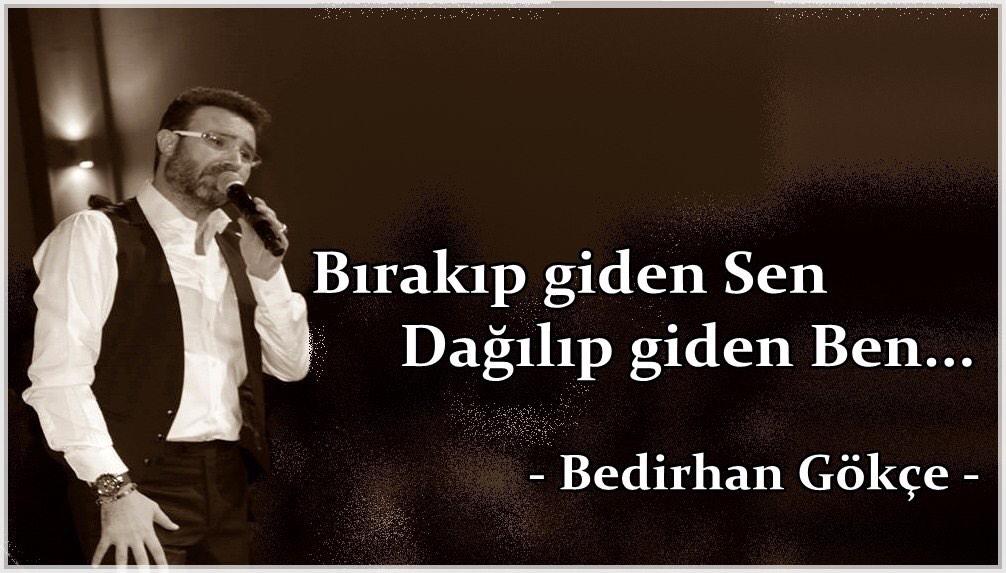 Bırakıp giden sen

        Dağılıp giden ben

(B. Gökçe)

.