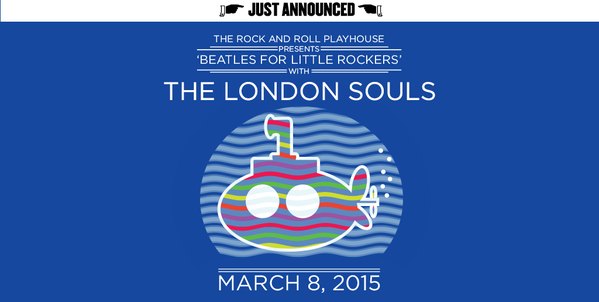 TheLondonSouls's tweet photo. Excited to be playing #RRPH Presents: "Beatles for Little Rockers" on 3/8, #onsale on 2/27! http://t.co/vus7EWhNn9 http://t.co/2EPwVMK8UY