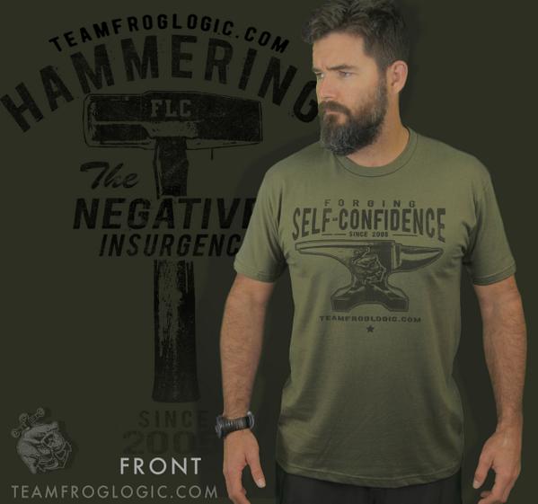 teamfroglogic's tweet photo. Check out the latest #TeamFroglogic Apparel. NEW #ForgingSelfConfidence Tee Shirts click here http://t.co/IQRoQc7s42 http://t.co/gFLtfM7XKZ