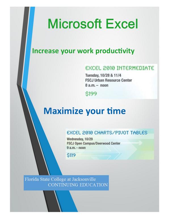 FSCJCWE's tweet image. Register for our Microsoft Excel Courses. Excel, Maximize and Produce with Microsoft Excel Courses. #Excel2010