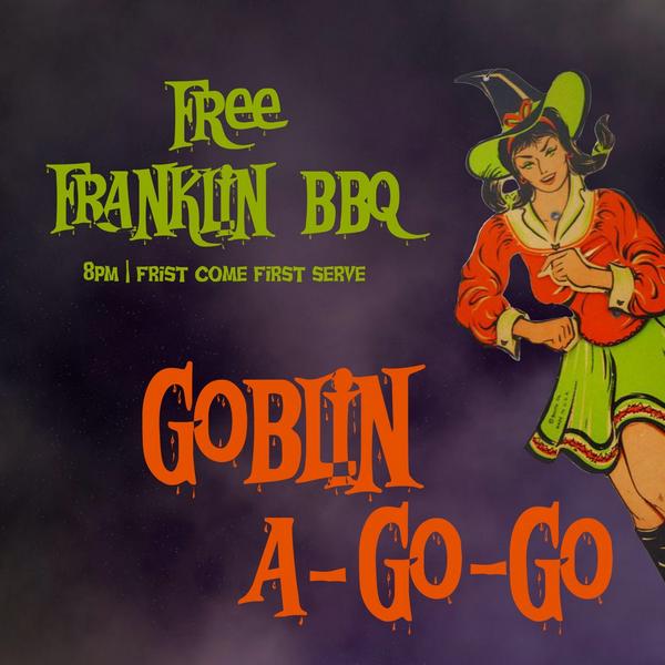 .@FranklinBbq will be servin' up their famous BBQ at tonight's Goblin-A-Go-Go.  First come, first serve!
