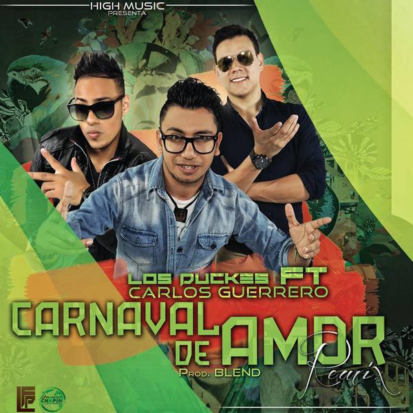 planetachapin's tweet photo. #MañanaEstreno
#CoverOfficial
@LosDuckes Ft. @Ccarlosguerrero #CarnavaldeamorRmx via  @planetachapin @LaFuckinPauta http://t.co/wmSau9XQUf