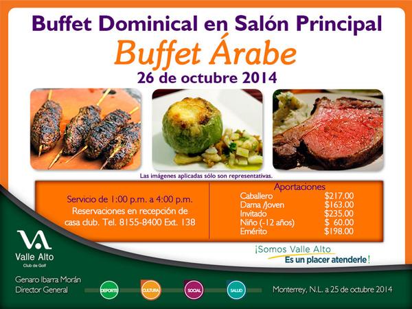 vallealtomx's tweet photo. Disfrute del Buffet Dominical Árabe el 26 de octubre de 1 p.m. a 4 p.m. Reservaciones en casa club. http://t.co/XjYU5CHZpl