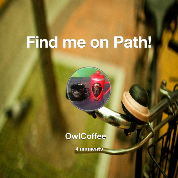 owlcoffeecafe's tweet photo. Find me on #Path now! Go to: http://t.co/mGuYUk2GrK! #thepersonalnetwork http://t.co/jqOkX3o6QX