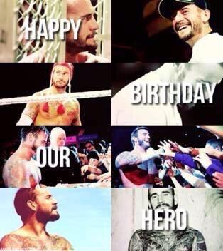  Happy birthday to the BEST IN THE WORLD CM Punk  