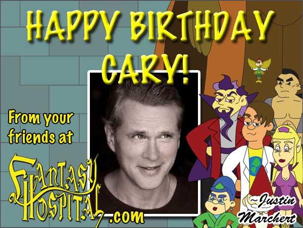  Happy Birthday, Cary! 