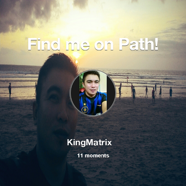 matz_69's tweet photo. Find me on #Path now! Go to: http://t.co/MUOm0SeQlR! #thepersonalnetwork http://t.co/f94DBlWjo6