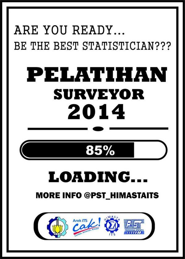 PST_HIMASTAITS's tweet photo. Prepare yourself to be the best statisticians.. segera hadir, pelatihan surveyor. @statistikaits14 @HIMASTA_ITS http://t.co/VNrjAXw34Y