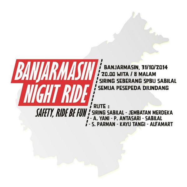 Jangan lupa jumat ini!!
Banjarmasin Night Ride
Semua pesepeda diundang
Now we are the traffic
Cc <a href="/Bem_STIENAS/">BEM STIENAS BJM</a>