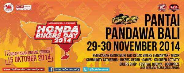 Hadir dan daftarkan segera Brothers Di event Honda Bikers Day  29-30 November 2014, Pantai Pandawa Bali <a href="/alwayshonda/">PT Daya Adicipta Motora</a>