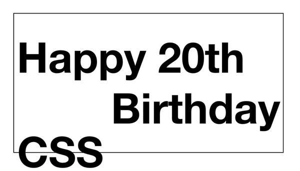 GirlsThatCode's tweet image. { Happy 20th Birthday CSS }  @CSS3 #CSS @madewithcode