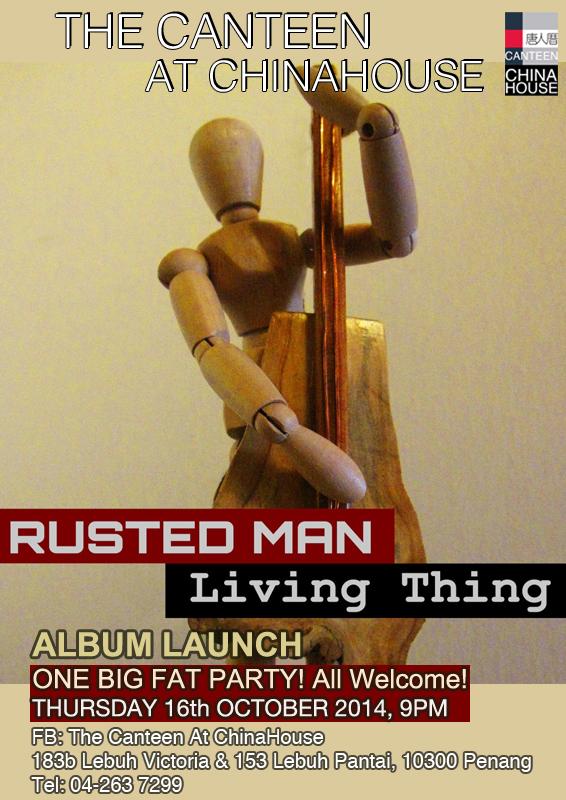 Canteen ChinaHouse (@thecanteenatch) on Twitter photo Thu Oct 16 - Come join in the big fat party for Rusted Man Album Launch at <a href="/ChinaHouseMY/">ChinaHouse</a> 2nte. goo.gl/bljis2 Thu Oct 16 - Come join in the big fat party for Rusted Man Album Launch at <a href="/ChinaHouseMY/">ChinaHouse</a> 2nte. goo.gl/bljis2