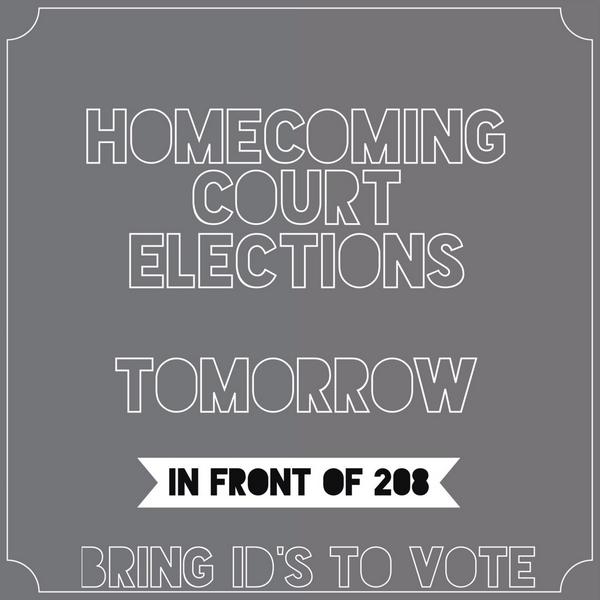 mbsh2017's tweet photo. Don't forget about homecoming elections tomorrow! All you need is your ID 👌👑 http://t.co/Lbg76NLrad