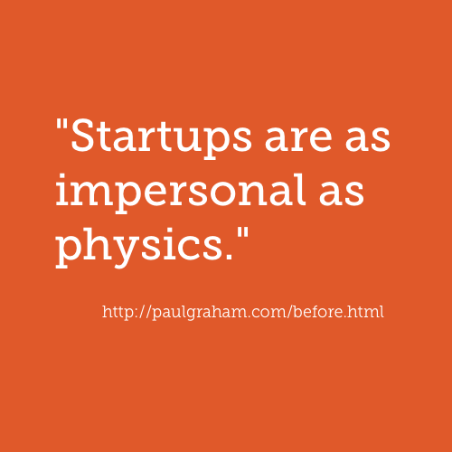 “You have to make something people want, and you prosper only to the extent you do.” paulgraham.com/before.html #startups