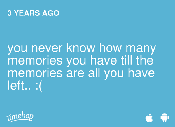 LizBeff3609's tweet photo. to think all I have are memories left.. and no more dreams.. http://t.co/etS6t1PiYh http://t.co/VyBXORFxL5