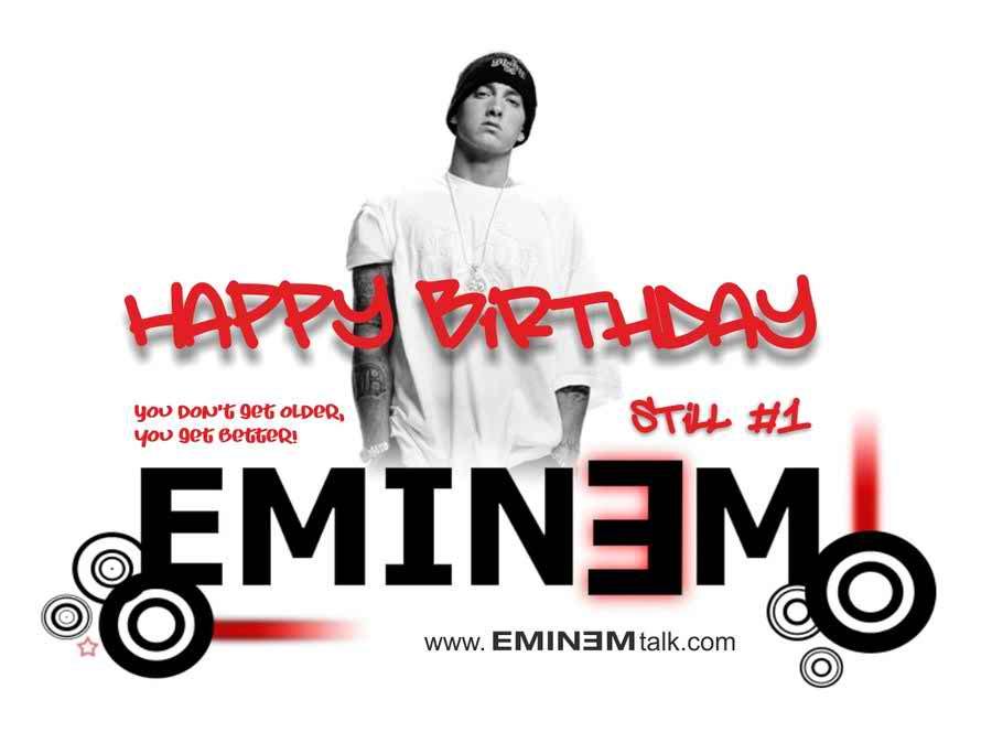 Happy Birthday Eminem!. 