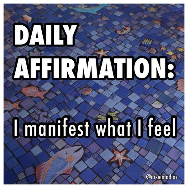 drseimadiaz's tweet photo. #DailyAffirmation http://t.co/ERyFbmgkn3