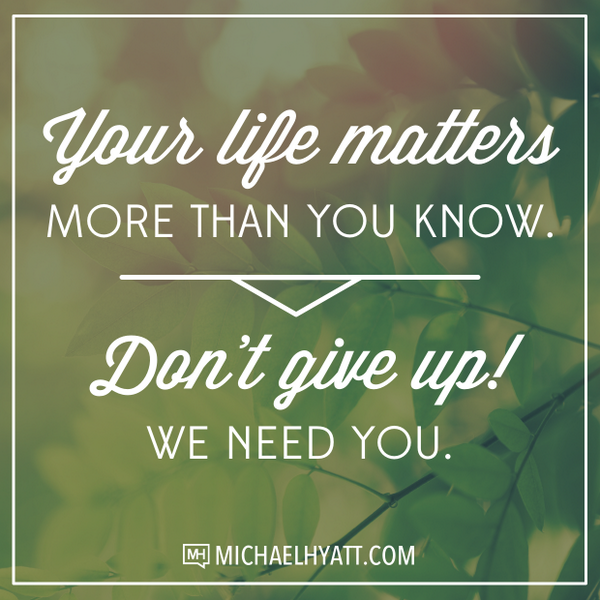 MichaelHyatt's tweet photo. Your story is needed in the world. Don't give up. http://t.co/HfyoNyZsjI