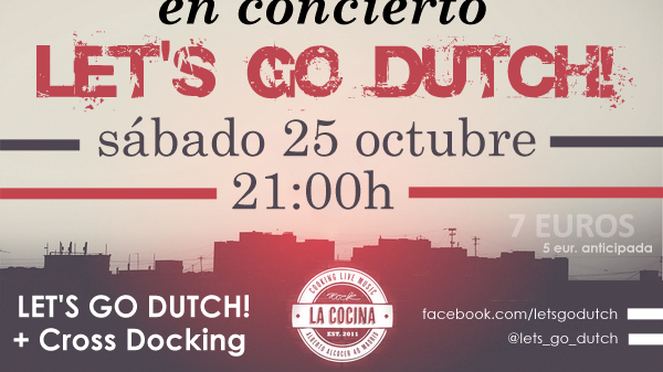 Lets_Go_Dutch's tweet photo. El sábado 25 de octubre tocamos en directo junto con Cross Docking desde las 21:00h en la @CocinaRock ¡Os esperamos! http://t.co/7wEgOGlvhf