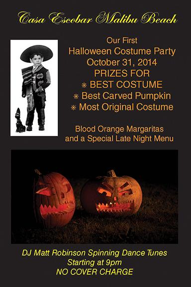 Join us on Halloween at Casa Escobar Malibu Beach for our first Halloween Party!
