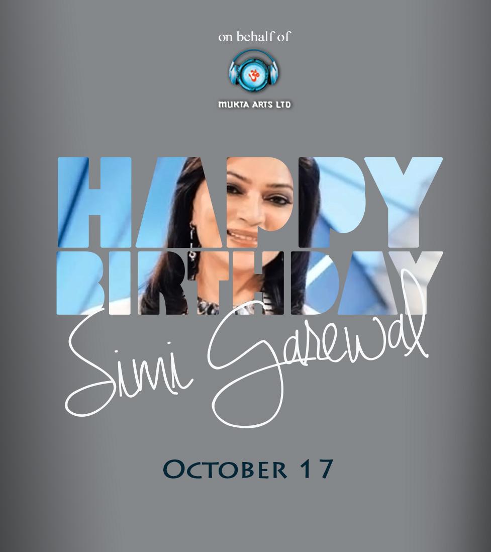 Wishing Simi Garewal a very Happy Birthday on Behalf of Team Mukta Arts.. 