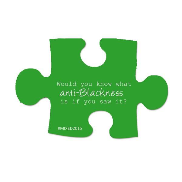 MixedArtTO's tweet photo. 4 more days until the reveal…..
#mixed2015 #anti-blackness
Would you know what anti-blackness is if you saw it? http://t.co/Ahm1Y0gnPs