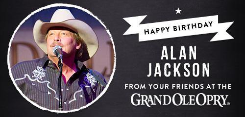 "  to the great Alan Jackson! Happy birthday.