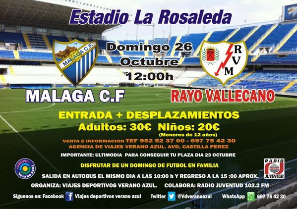 vdveranoazul's tweet photo. Nuevo partido Malaga-Rayo Vallecano, ven y disfruta de un domingo en familia.
adultos 30€ y 20€ (Menores de 12 años) http://t.co/H0FsSkoDPC