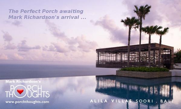 PorchThoughts's tweet image. The Perfect Porch is waiting for Mark Richardson @alilavsoori @AlilaHotels #PorchThoughts #Bali