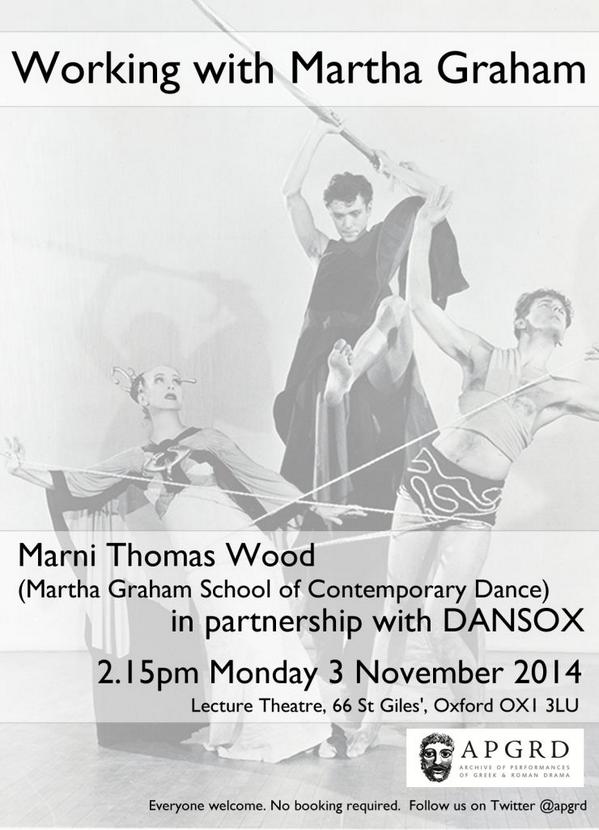 Archive of Performances of Greek and Roman Drama (@apgrd) on Twitter photo Pls RT? <a href="/OxfdDanceForum/">Oxford Dance Forum</a> Free public talk, all welcome: 'Working With #MarthaGraham' at 66 St Giles' Oxf, 2.15pm 3 Nov Pls RT? <a href="/OxfdDanceForum/">Oxford Dance Forum</a> Free public talk, all welcome: 'Working With #MarthaGraham' at 66 St Giles' Oxf, 2.15pm 3 Nov