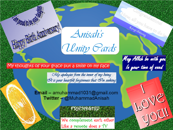 MuhammadAnisah's tweet photo. Want a personalized card? Birthday coming up? Want to thank someone? Show your appreciation? Anisah's Unity Cards! http://t.co/Nc9sEMrrGn
