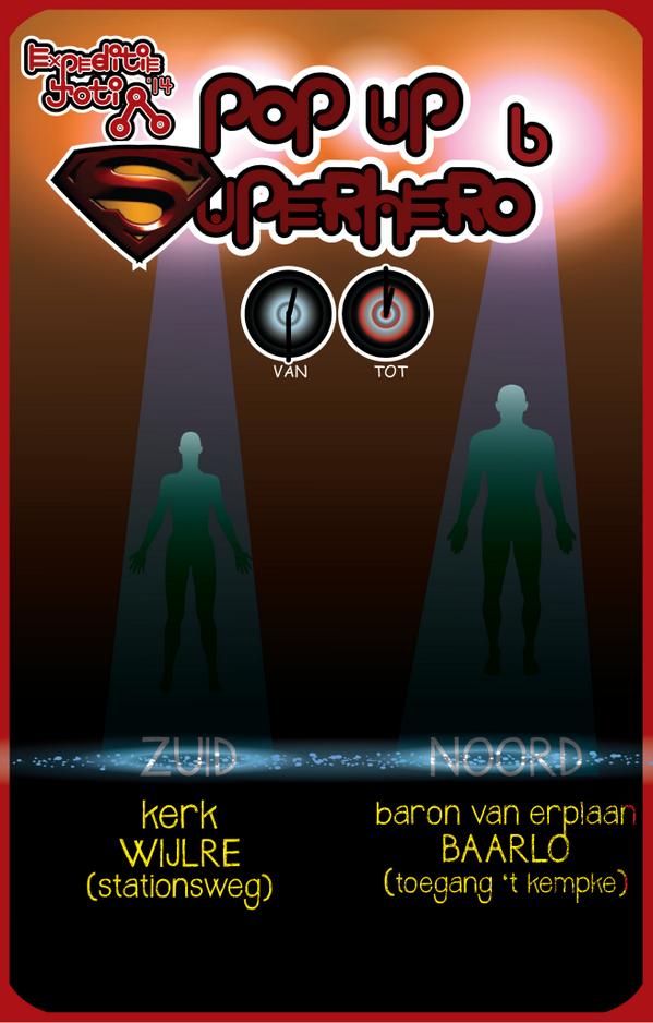 Woooossshhhh - SuperHero Pop-up!!! #expeditiejoti