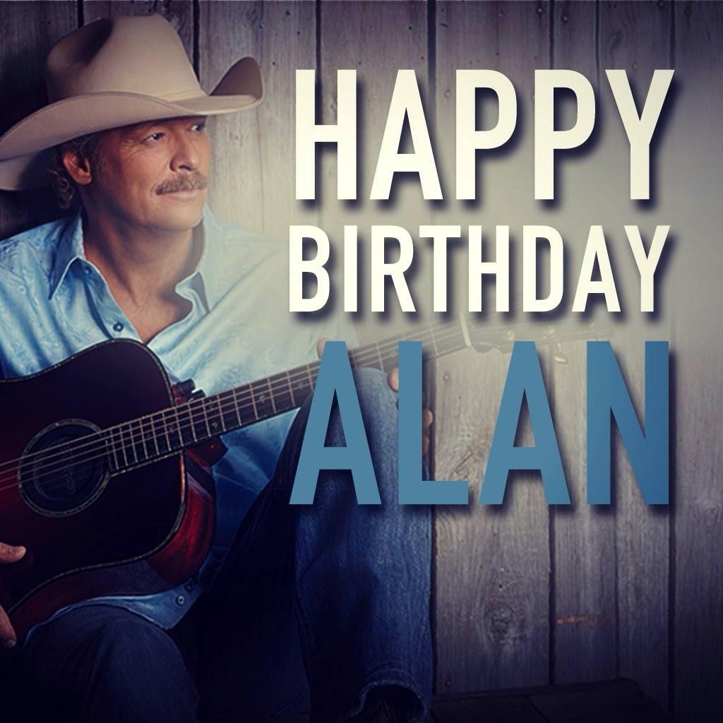 Happy birthday Alan Jackson! Hope its nothin but a good time 