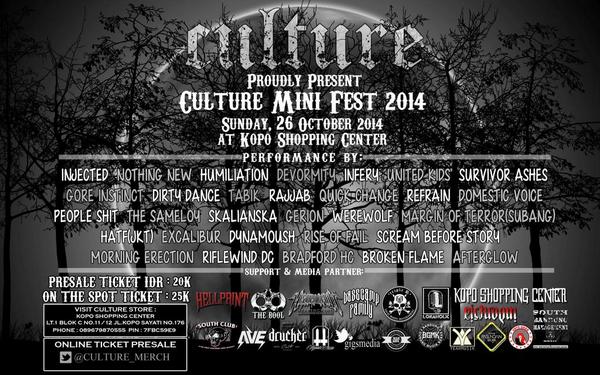 Culture Mini Fest | 26 Okt 2014 | KSC Kopo | <a href="/Injected97/">INJECTED</a> <a href="/DIRTYDANCE_DC/">DIRTY DANCE</a> <a href="/humiliationINA/">HUMILIATION</a> <a href="/DEVORMITY/">DEVORMITY</a> | <a href="/culture_merch/">CULTURE</a>
