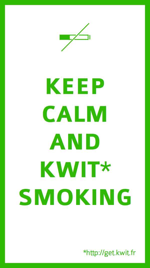 kwitapp's tweet photo. Keep calm and #kwit smoking :) http://t.co/Y4gZzFAbxO