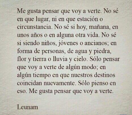 Me gusta pensar q voy a verte....