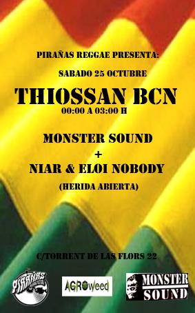 ZaionRocker's tweet photo. Sabado 25 en Thiossan Bcn a los controles Monster Sound con Niar &amp; Eloi Nobody al micro @piranasgreggae @HABCN http://t.co/86O8lSsHw7