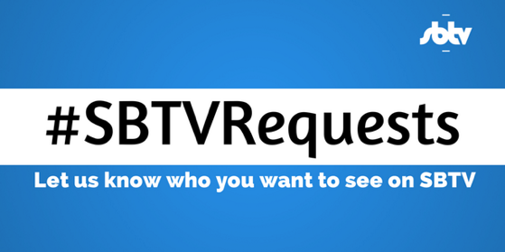 SBTVonline's tweet photo. Let us know who you think we should have on SBTV next by using the hashtag #SBTVRequests! http://t.co/KQUamypYU2