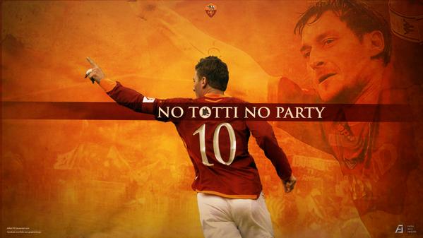 No Totti No Party