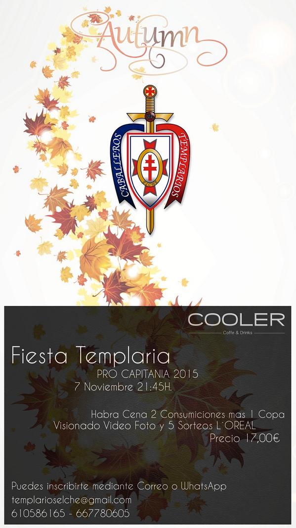 TemplariosElche's tweet photo. Fiesta Templaria en COOLER, celebramos una fiesta PRO-CAPITANÍA 2015, el próximo día 7 de noviembre. http://t.co/5LYeQc4J1p