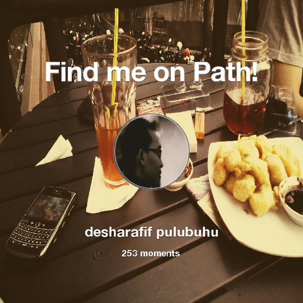 desharafif's tweet photo. I've shared 253 memories with my friends on #Path - see them now at http://t.co/kRbdEPxVyo! #thepersonalnetwork http://t.co/QoFVAikwCf